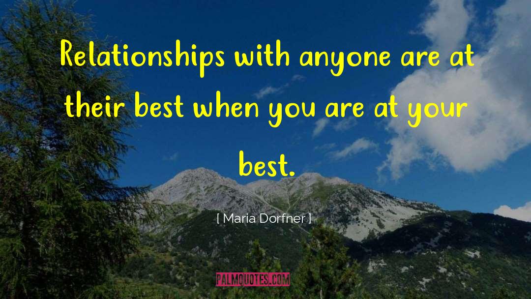 Healthy Relationships quotes by Maria Dorfner