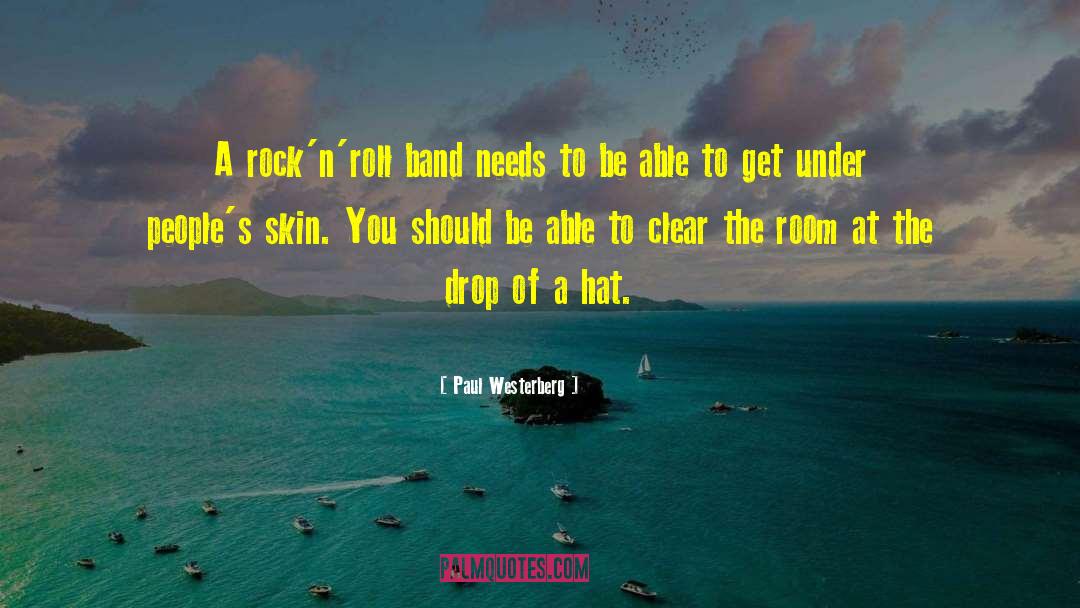 Healthy Skin quotes by Paul Westerberg