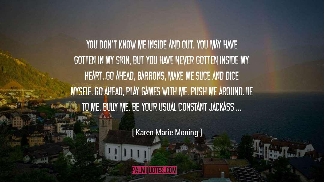 Healthy Skin quotes by Karen Marie Moning