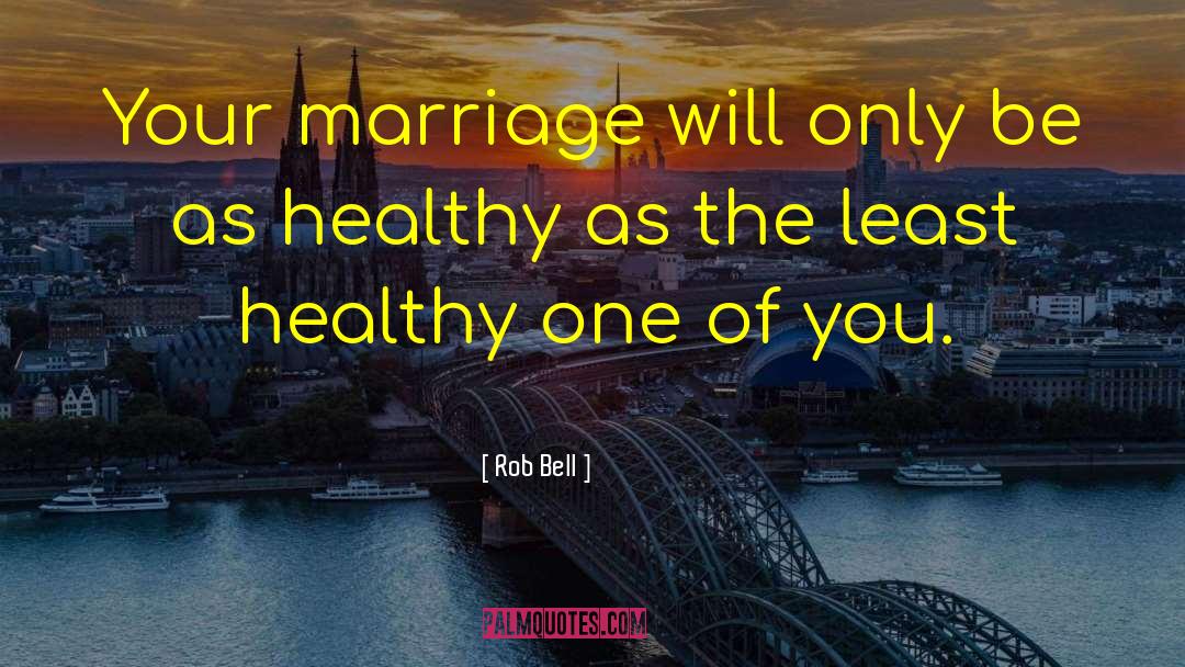 Healthy Snacks Online quotes by Rob Bell