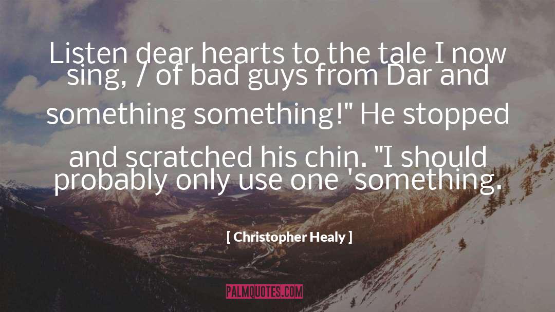 Healy quotes by Christopher Healy