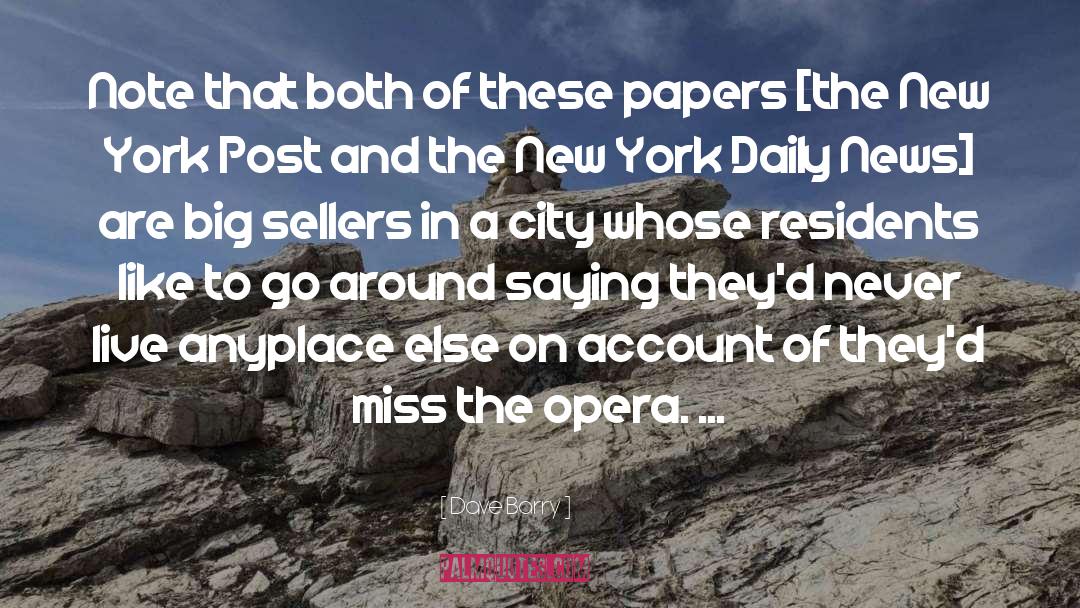 Heap Of Papers quotes by Dave Barry