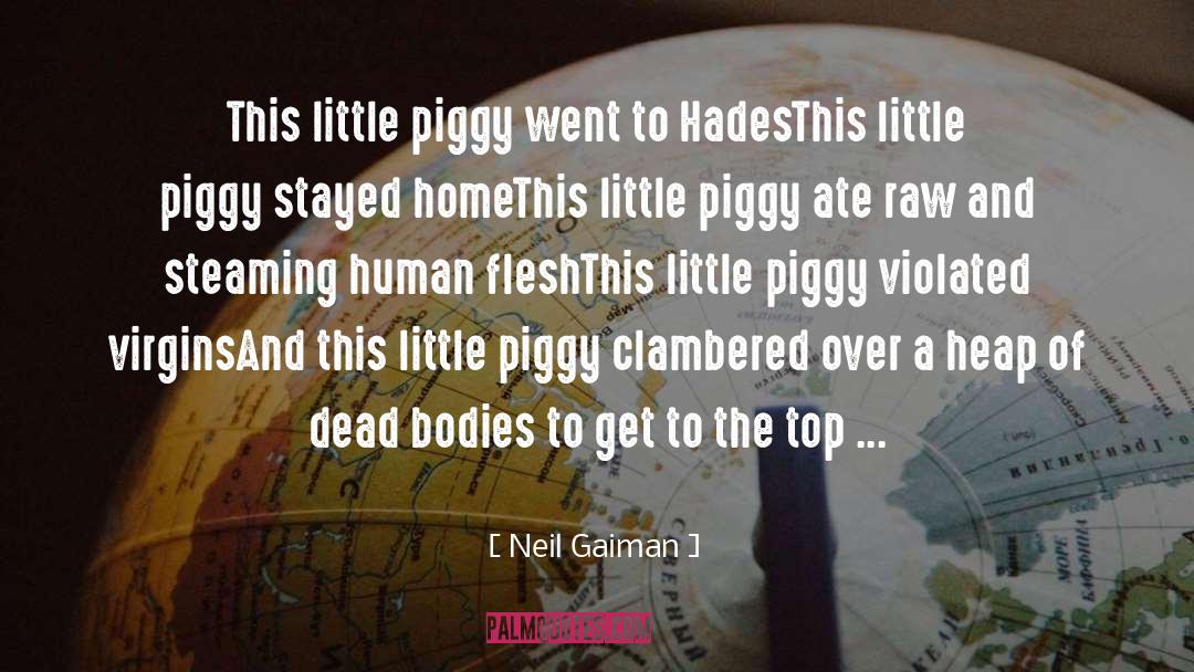Heap quotes by Neil Gaiman