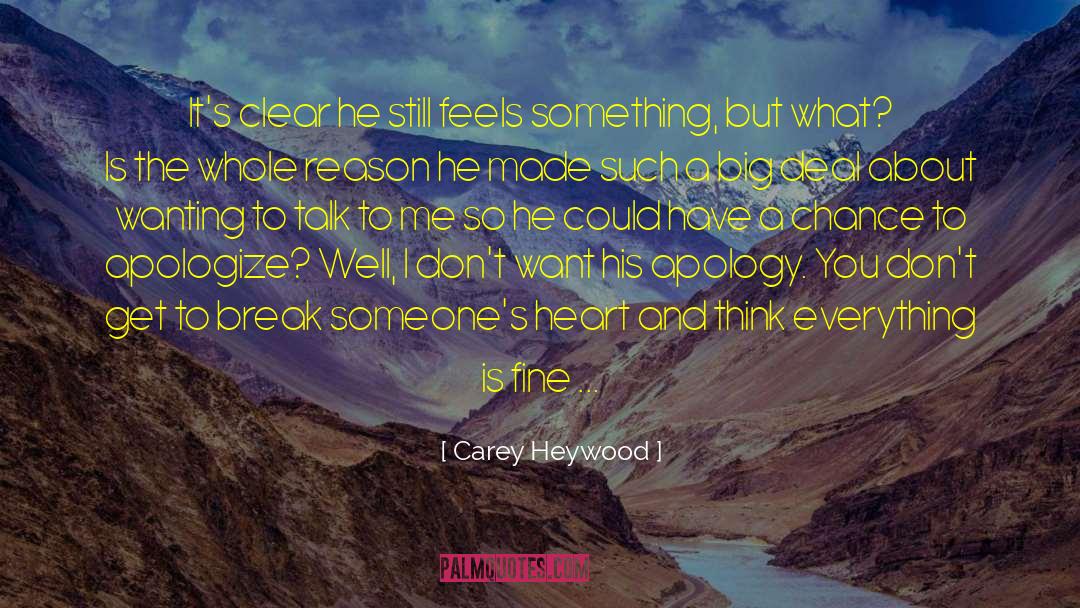 Hear Break quotes by Carey Heywood