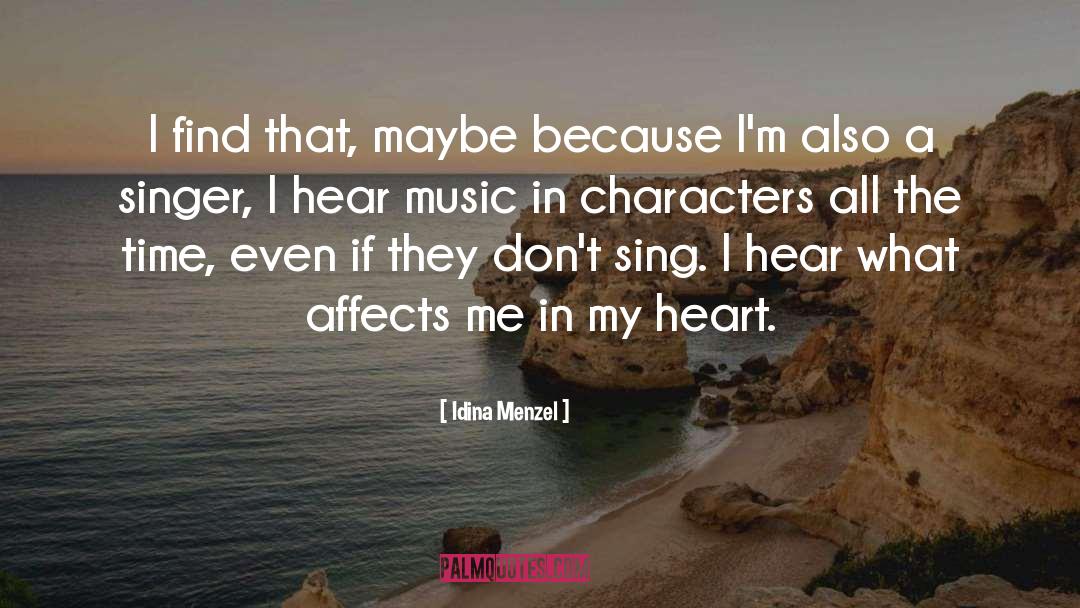 Hear Music quotes by Idina Menzel