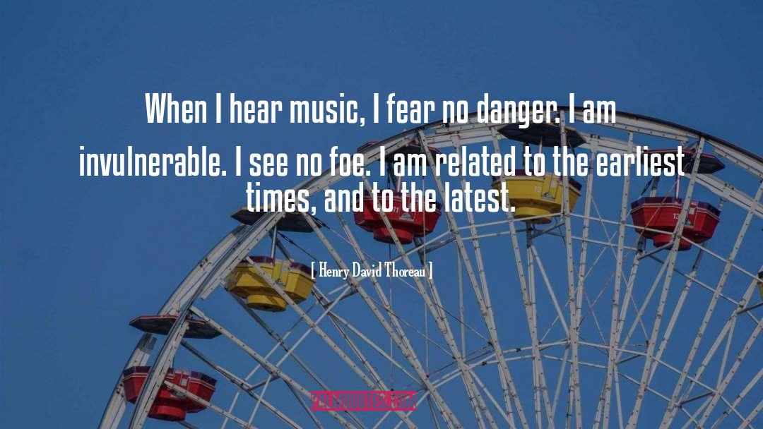 Hear Music quotes by Henry David Thoreau