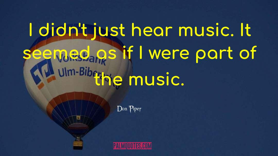 Hear Music quotes by Don Piper