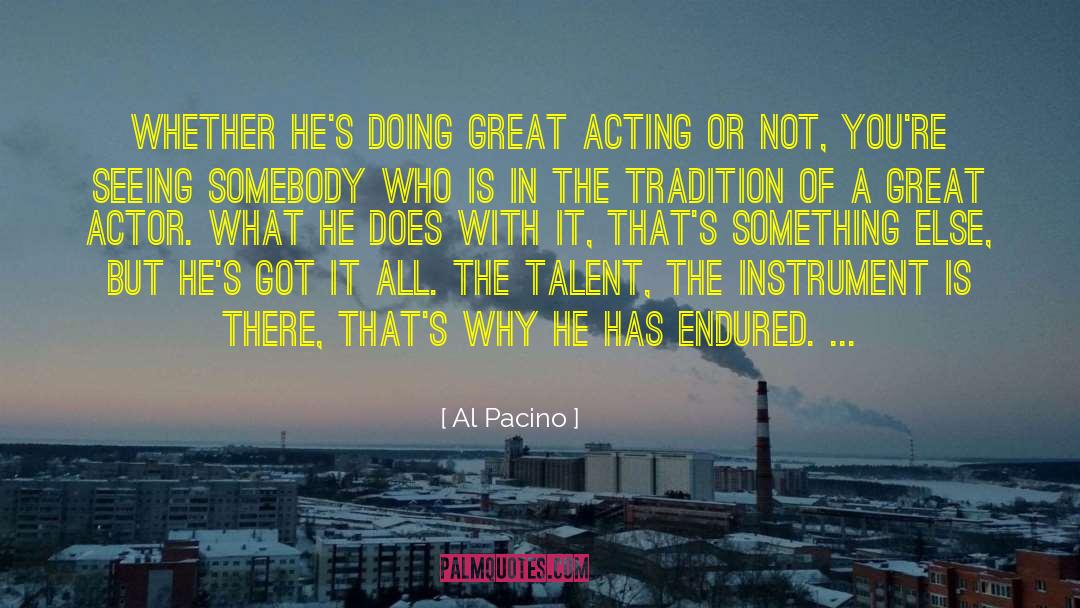 Heard It All quotes by Al Pacino