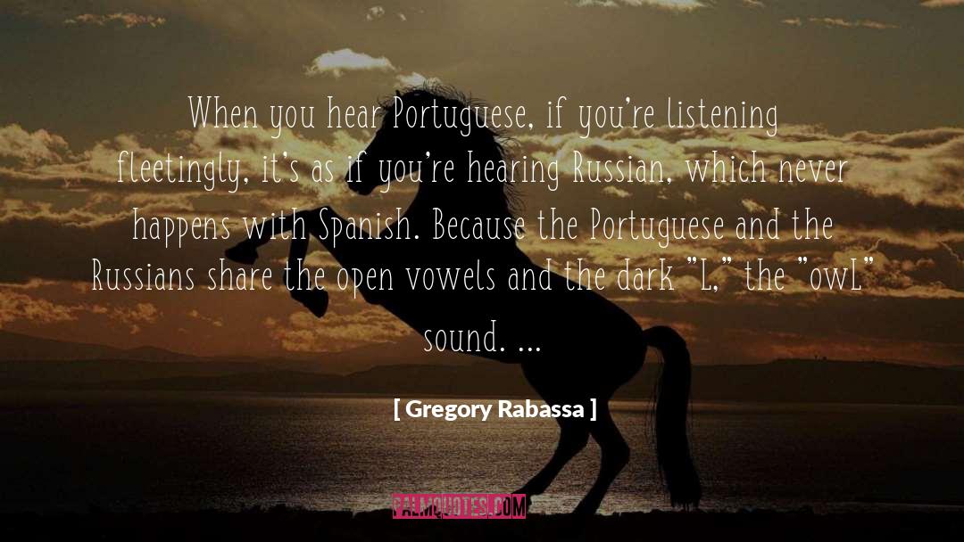 Hearing Aids quotes by Gregory Rabassa