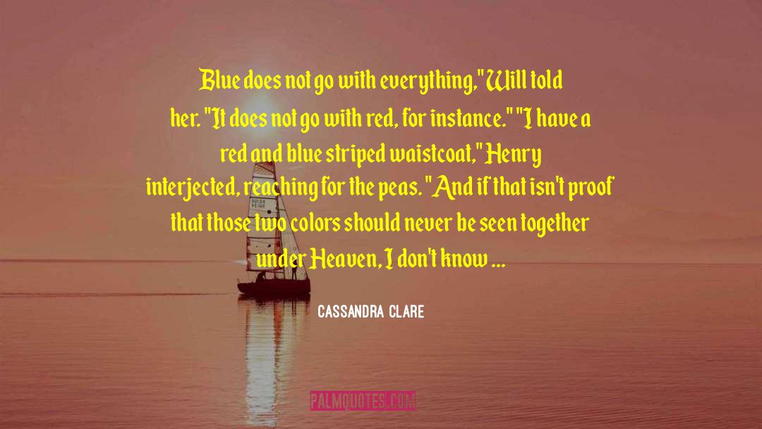 Hearing Colors quotes by Cassandra Clare