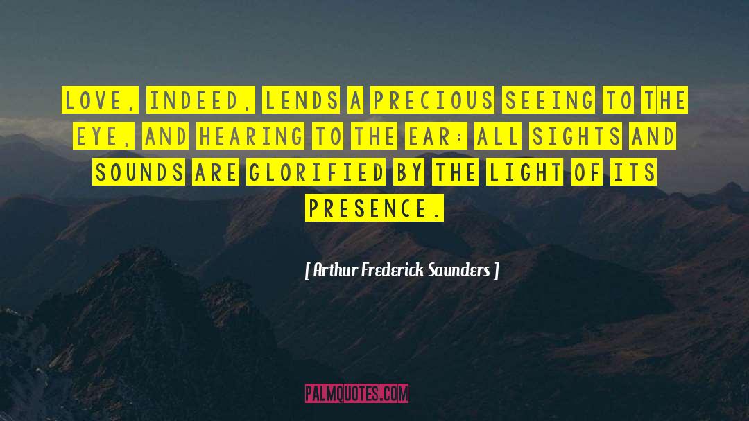 Hearing Cultures quotes by Arthur Frederick Saunders