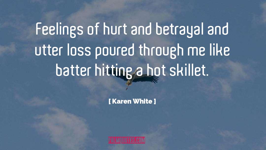 Hearing Loss quotes by Karen White