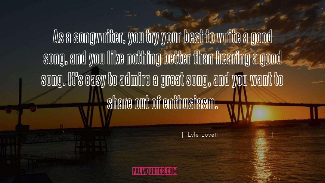 Hearing quotes by Lyle Lovett