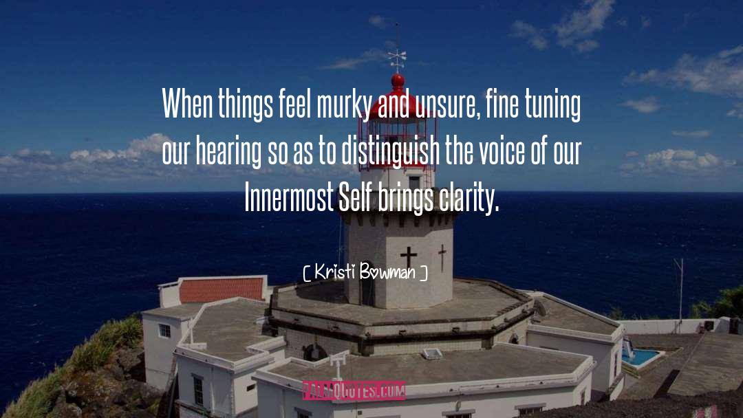 Hearing quotes by Kristi Bowman
