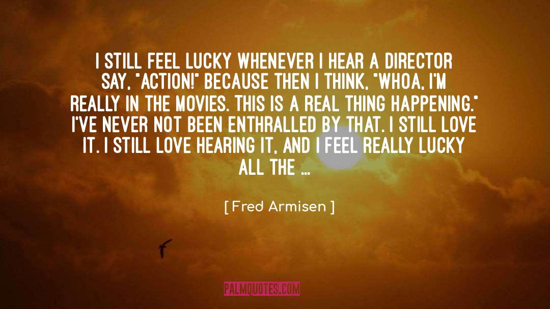 Hearing quotes by Fred Armisen