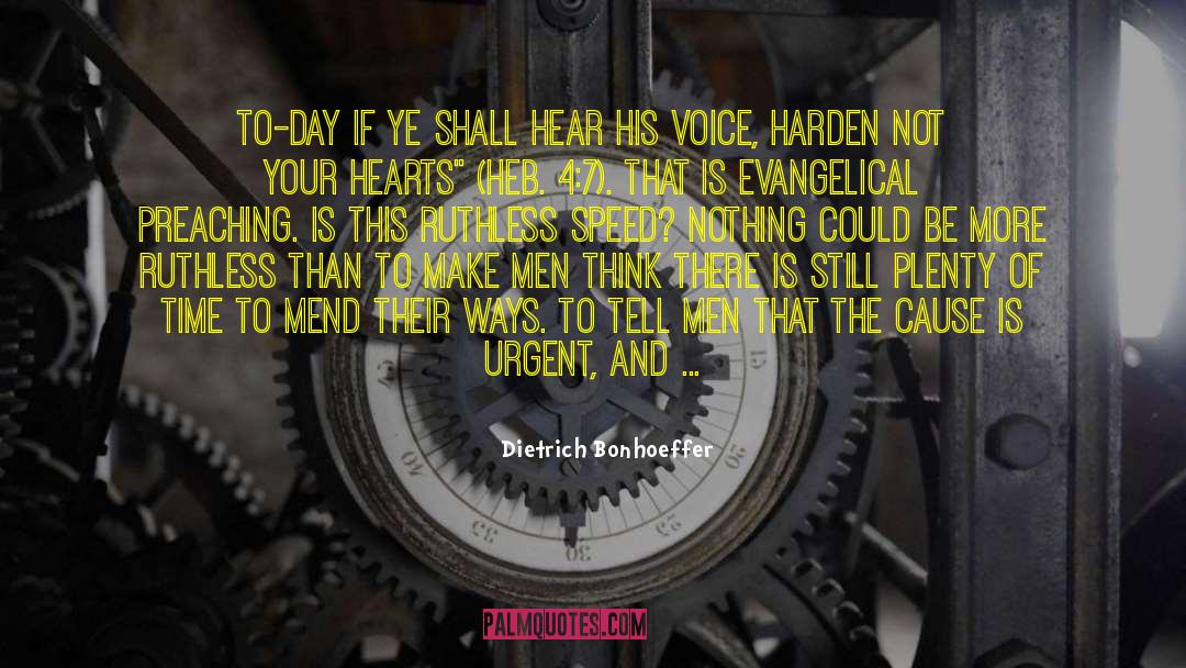 Hearing The Voice Of God quotes by Dietrich Bonhoeffer