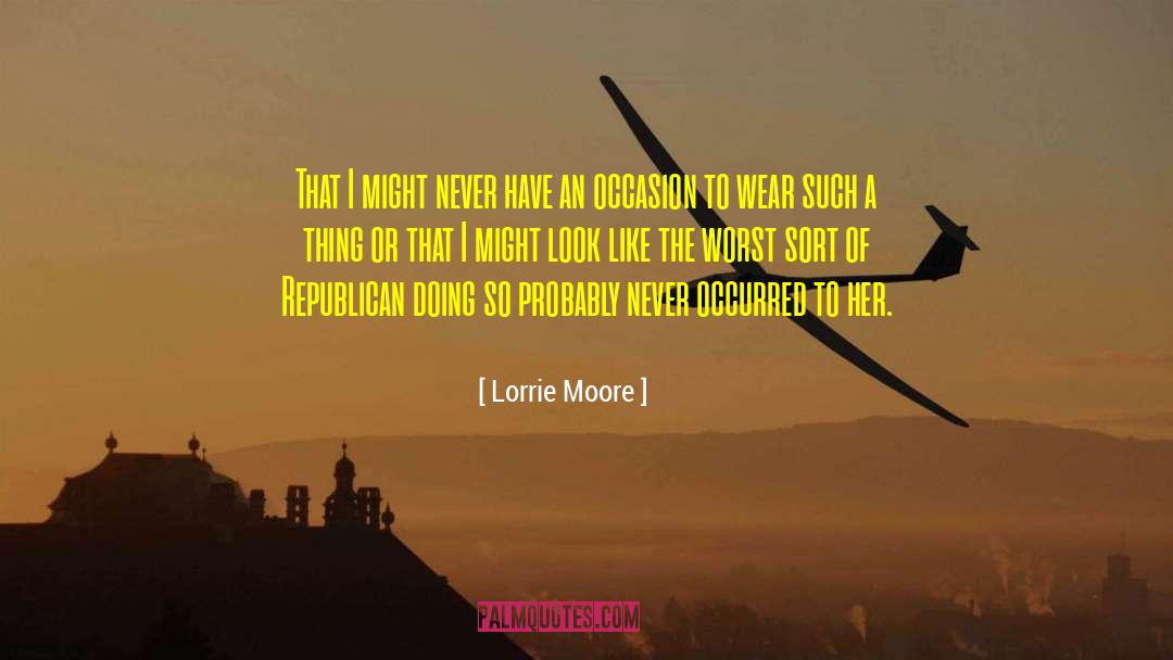 Hearing The Worst quotes by Lorrie Moore