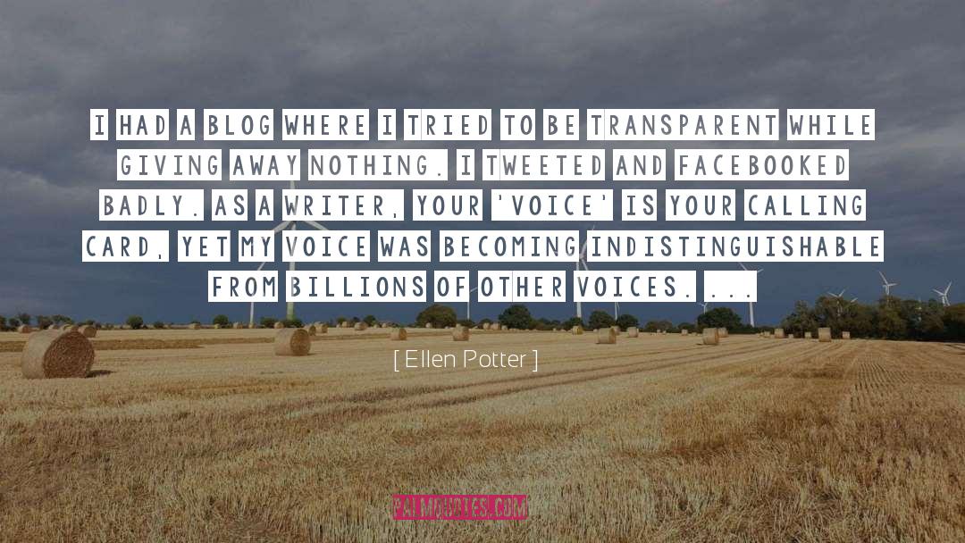 Hearing Voices quotes by Ellen Potter