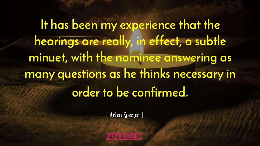 Hearings quotes by Arlen Specter