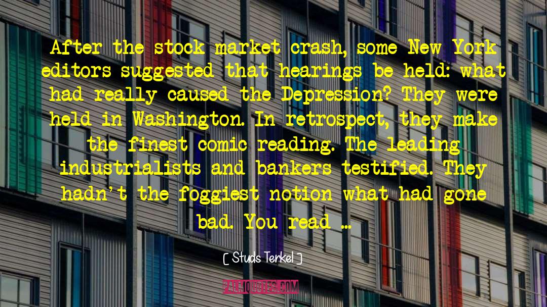 Hearings quotes by Studs Terkel