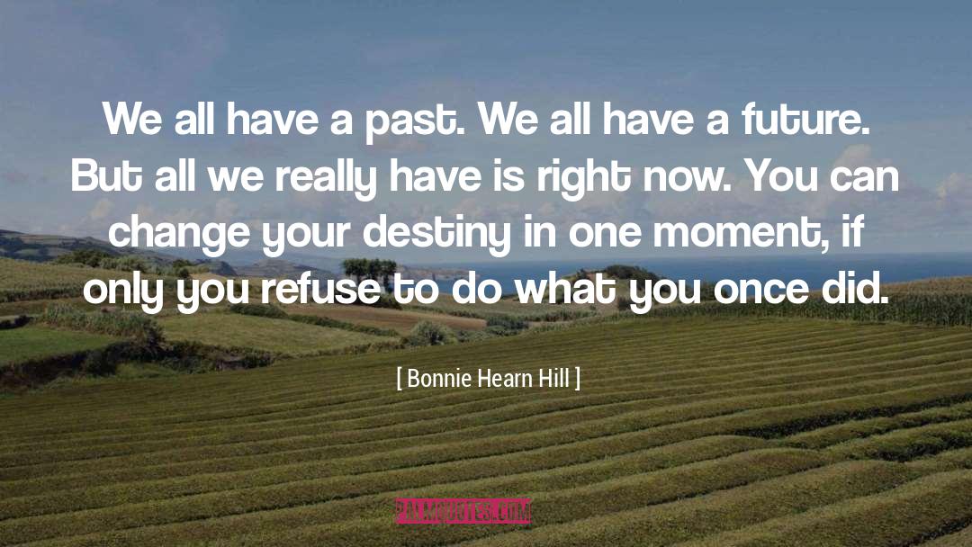 Hearn quotes by Bonnie Hearn Hill