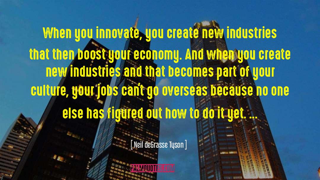 Hearnsberger Industries quotes by Neil DeGrasse Tyson