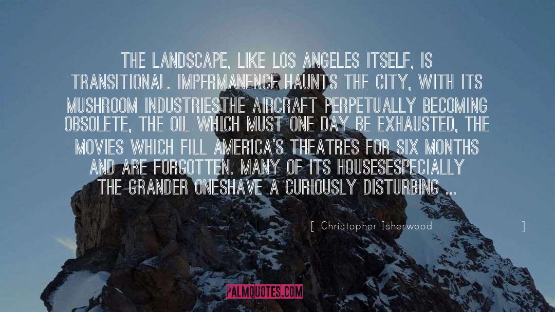Hearnsberger Industries quotes by Christopher Isherwood