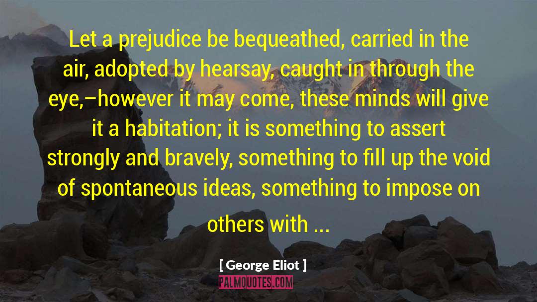 Hearsay quotes by George Eliot