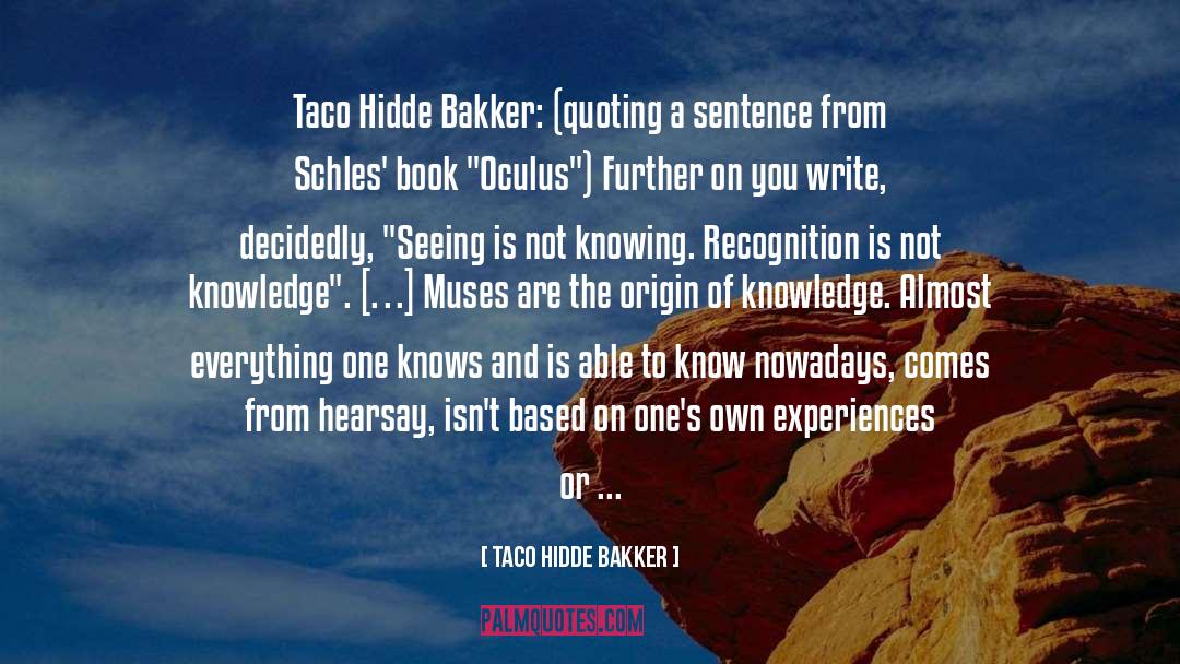 Hearsay quotes by Taco Hidde Bakker