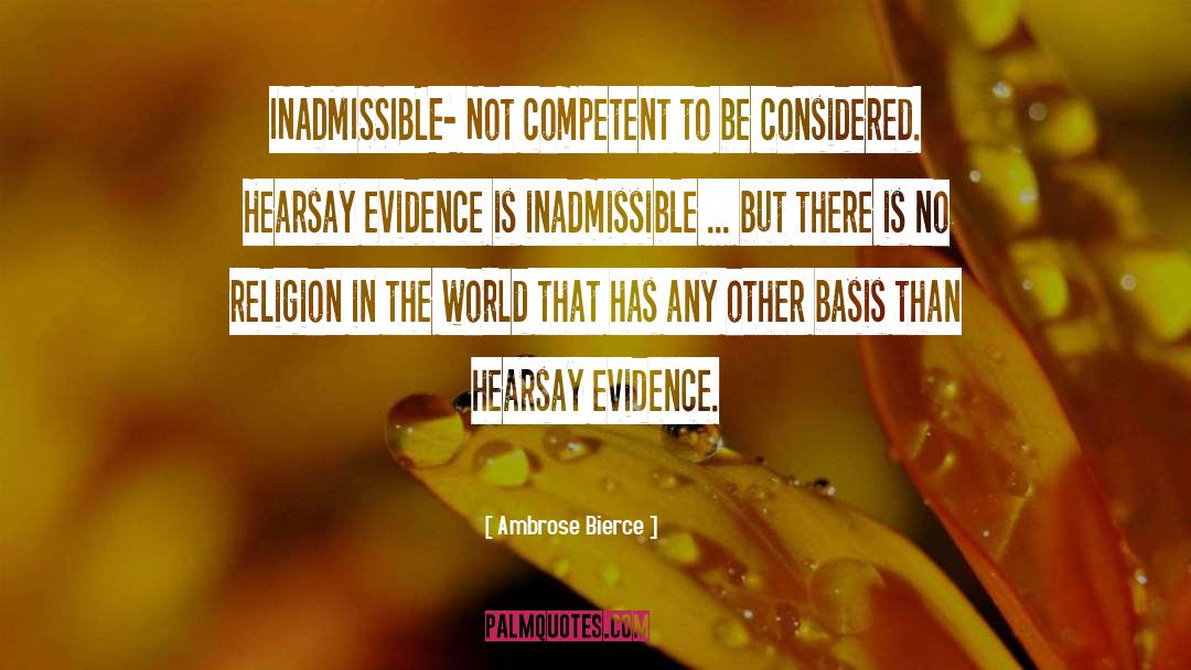 Hearsay quotes by Ambrose Bierce