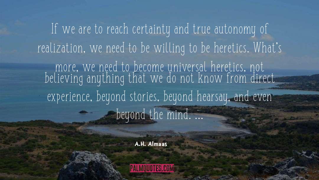 Hearsay quotes by A.H. Almaas