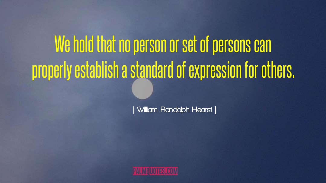 Hearst quotes by William Randolph Hearst