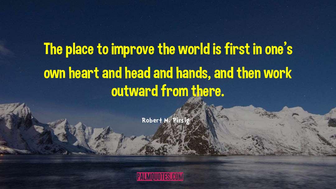 Heart And Head quotes by Robert M. Pirsig