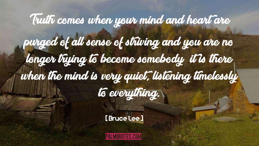 Heart And Mind quotes by Bruce Lee