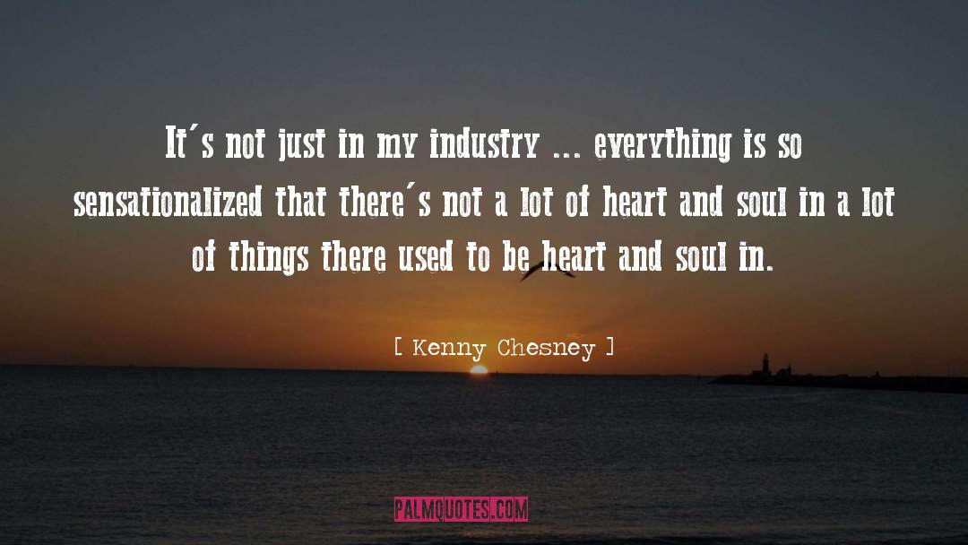 Heart And Soul quotes by Kenny Chesney