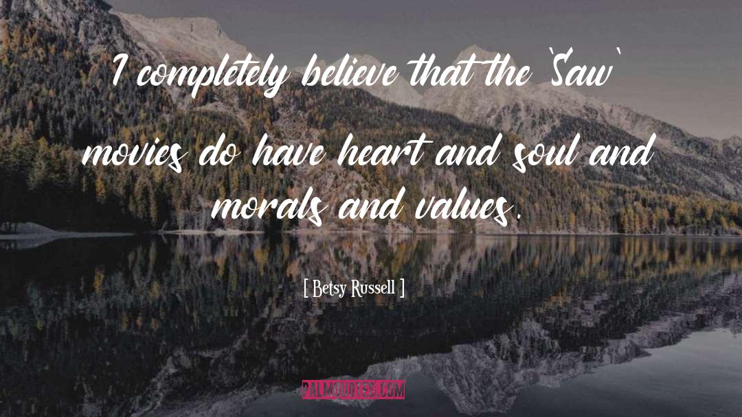 Heart And Soul quotes by Betsy Russell