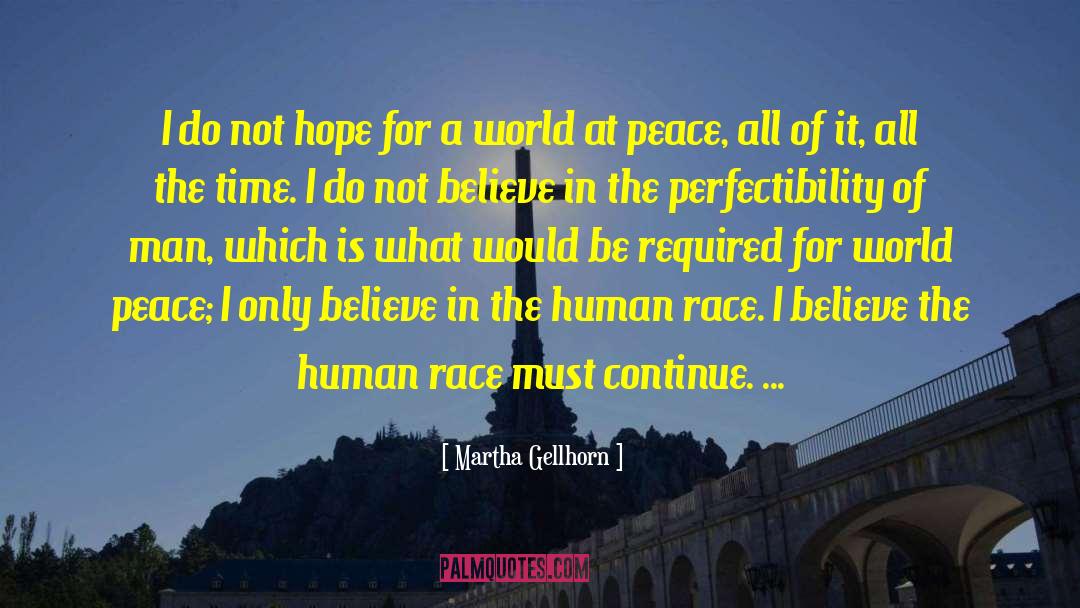 Heart At Peace quotes by Martha Gellhorn