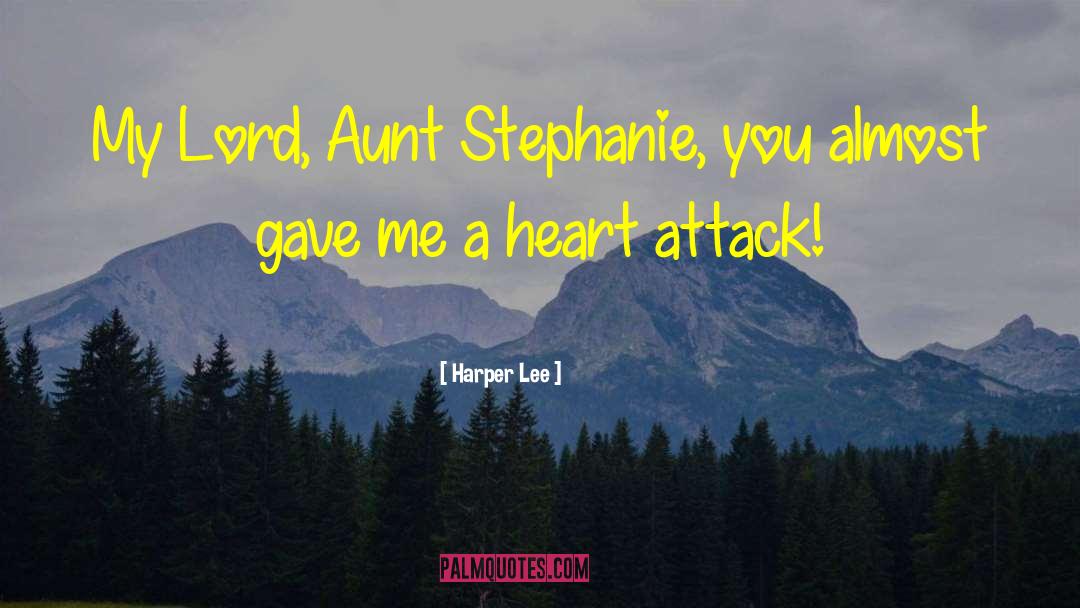 Heart Attack quotes by Harper Lee