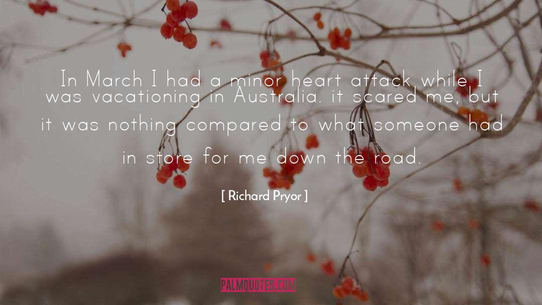 Heart Attack quotes by Richard Pryor