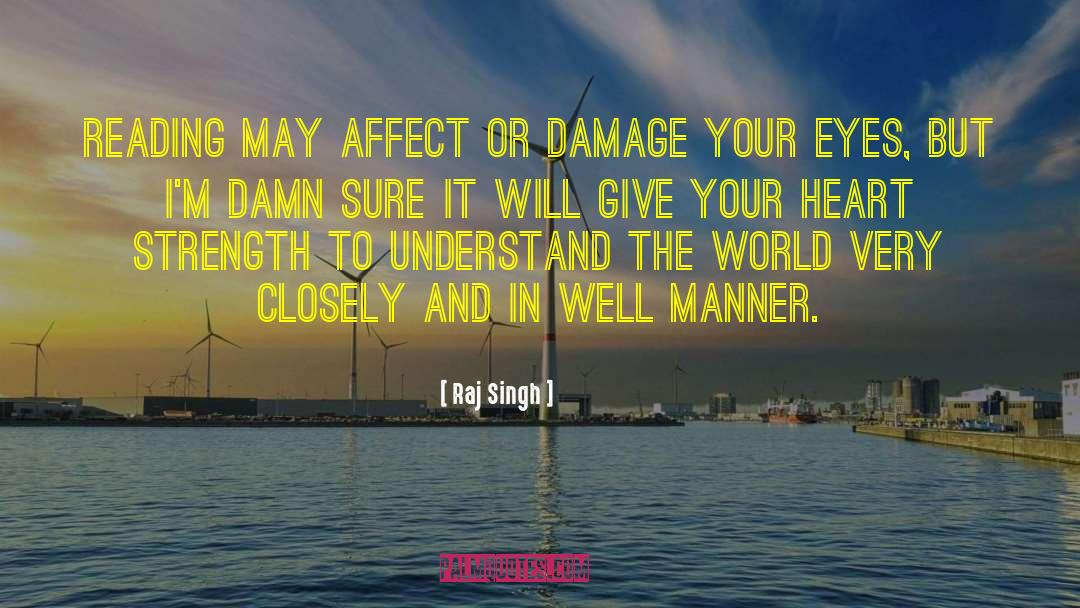 Heart Attacks quotes by Raj Singh