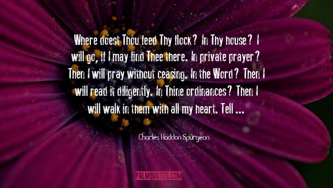 Heart Attacks quotes by Charles Haddon Spurgeon