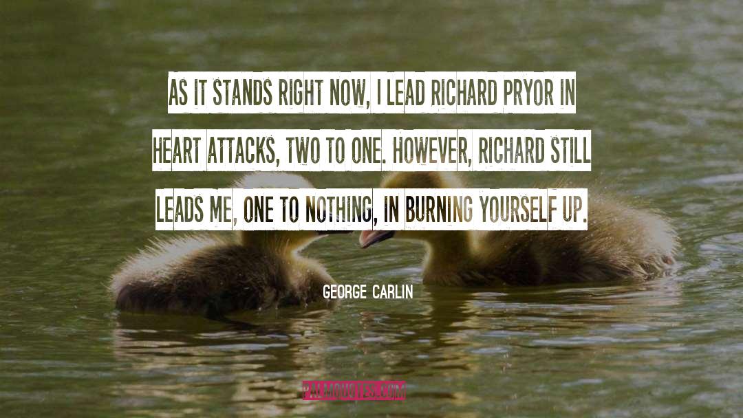 Heart Attacks quotes by George Carlin