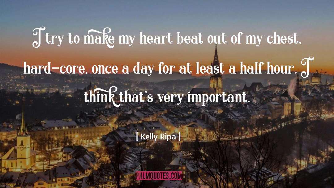 Heart Beat quotes by Kelly Ripa