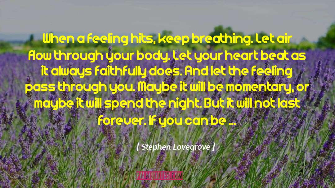 Heart Beat quotes by Stephen Lovegrove