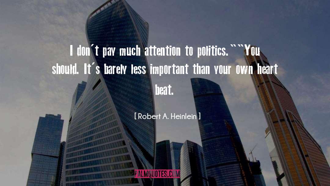 Heart Beat quotes by Robert A. Heinlein