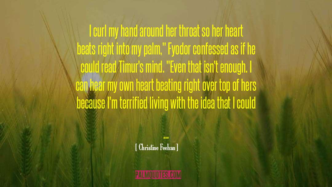 Heart Beating quotes by Christine Feehan