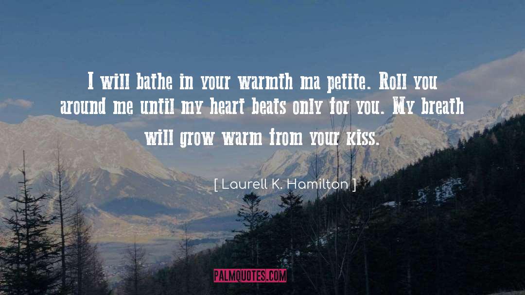 Heart Beats quotes by Laurell K. Hamilton