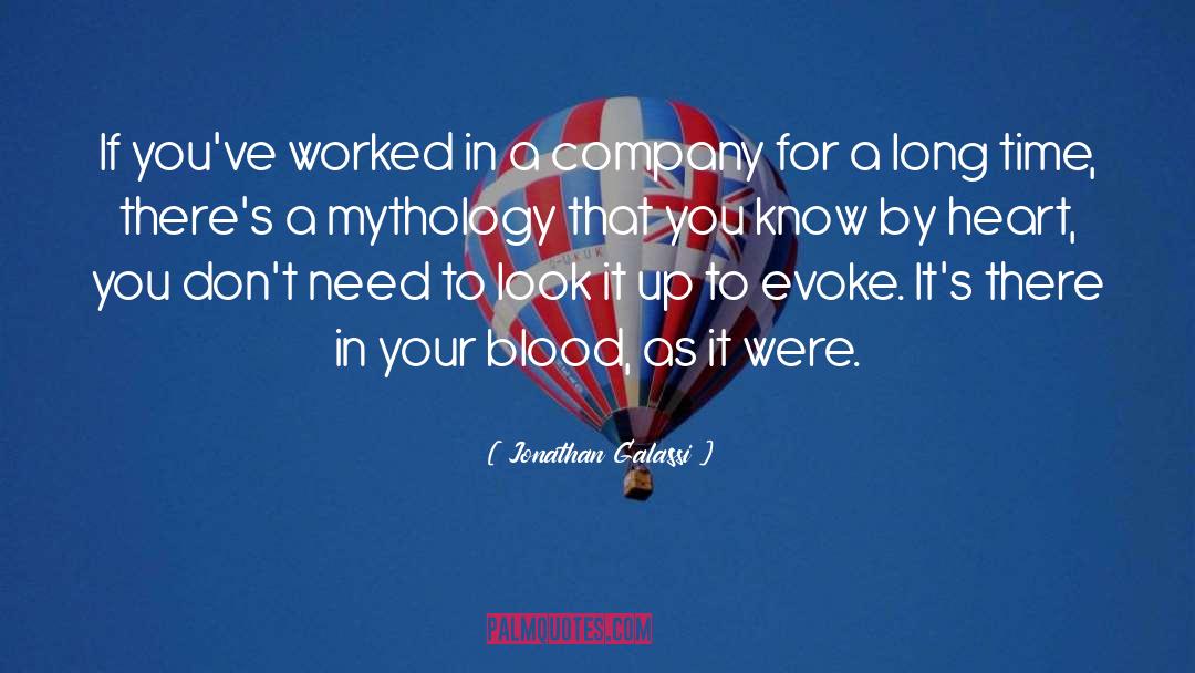 Heart Blood quotes by Jonathan Galassi