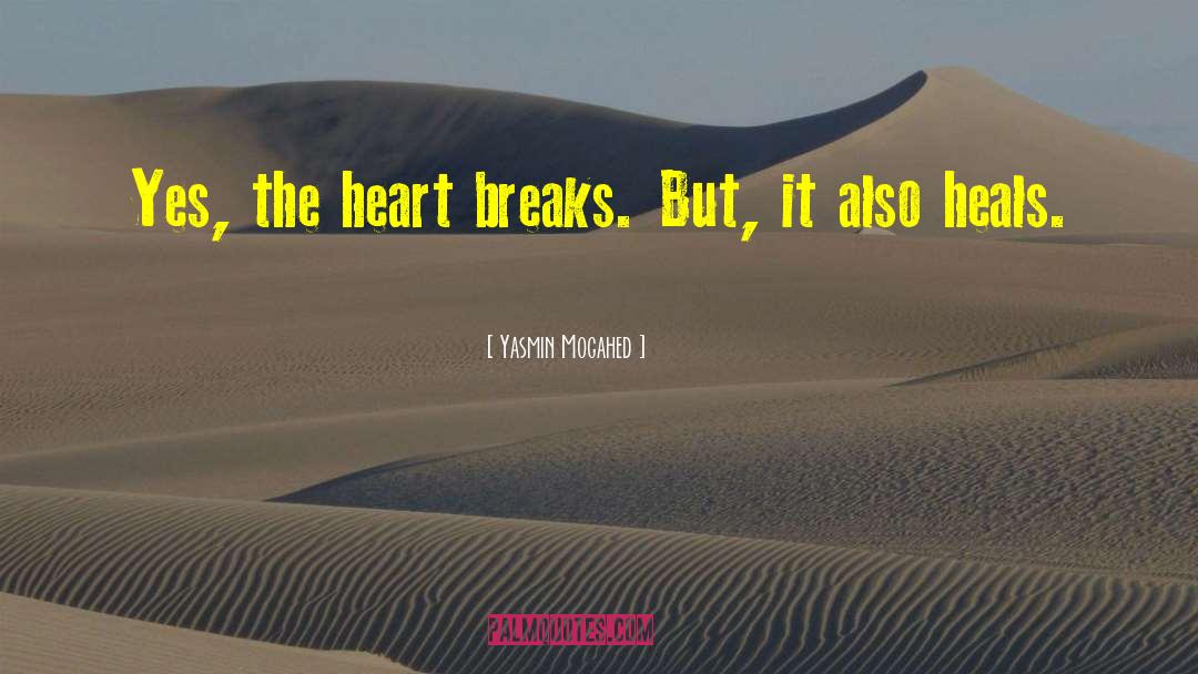 Heart Break quotes by Yasmin Mogahed