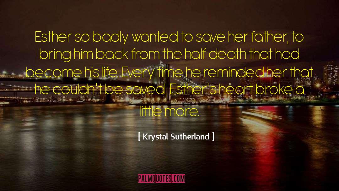 Heart Broke quotes by Krystal Sutherland